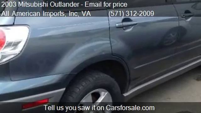 2003 Mitsubishi Outlander XLS AWD - for sale in Arlington, V смотреть онлайн