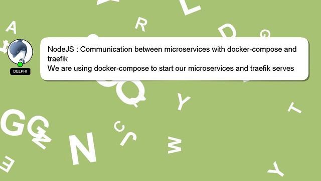 NodeJS : Communication between microservices with docker-compose and traefik смотреть онлайн