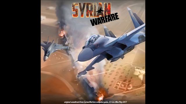 Syrian Warfare Original Soundtrack 2017 VGM Soundtrack