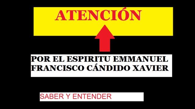 ATENCIÓN - POR EL ESPIRITU EMMANUEL - FRANCISCO CÁNDIDO XAVIER смотреть онлайн