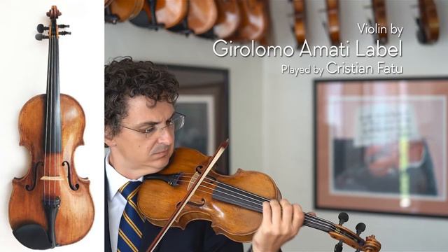 "Girolomo Amati" label violin / Cristian Fatu / at the Metzler Violin Shop смотреть онлайн