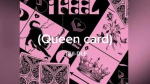 (G)I-DLE (Queen card)