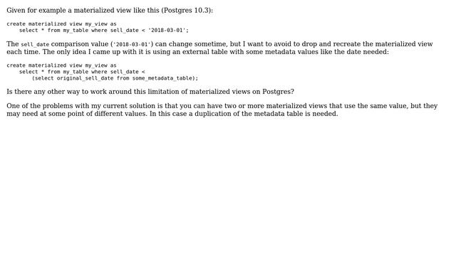 Databases: What is a good way to parameterize a materialized view on Postgres? смотреть онлайн