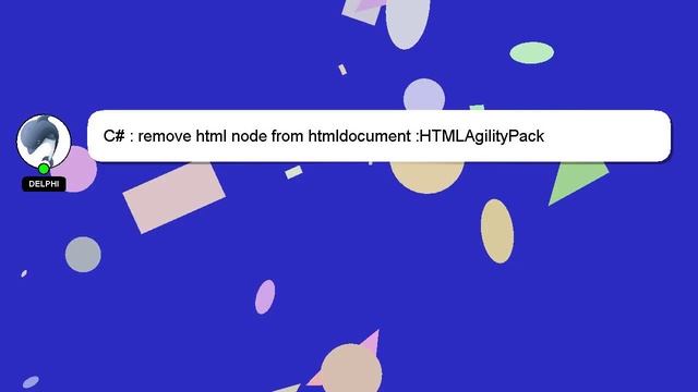 C# : remove html node from htmldocument :HTMLAgilityPack смотреть онлайн