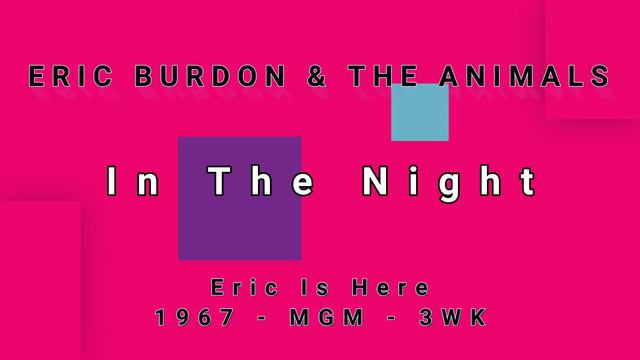 ERIC BURDON & THE ANIMALS-In The Night (vinyl) смотреть онлайн