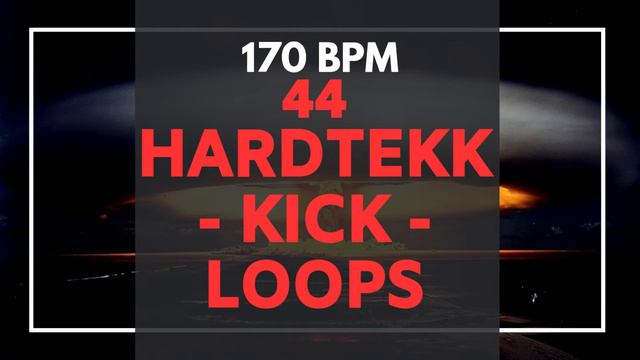 44 Hardtekk Kick Loops 170 Bpm WAV / Hardstyle, Hardtekk Samples / Kick Drum