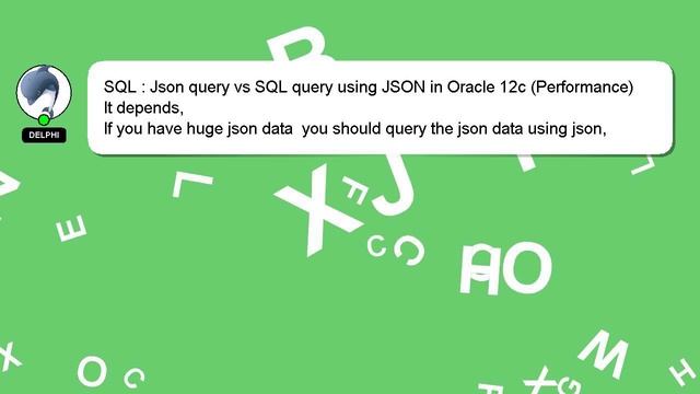 SQL : Json query vs SQL query using JSON in Oracle 12c (Performance) смотреть онлайн