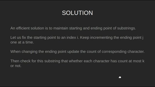 Count substrings with each character occurring at most k times | GeeksforGeeks смотреть онлайн