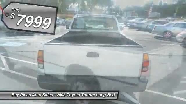 2003 Toyota Tundra Long Bed Saint Petersburg FL 33708 смотреть онлайн