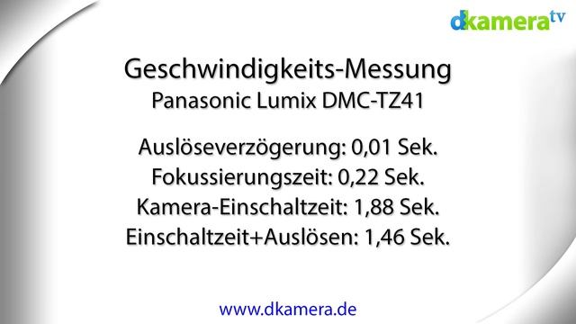 Panasonic Lumix DMC-TZ41 Test (3/7): Geschwindigkeit