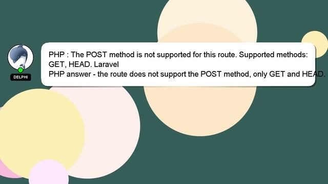 PHP : The POST method is not supported for this route. Supported methods: GET, HEAD. Laravel смотреть онлайн