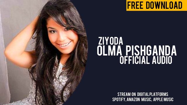 Ziyoda - Olma pishganda (OFFICIAL AUDIO) | Free Download on the description (mp3.pm) смотреть онлайн