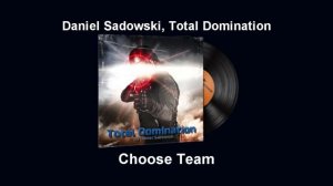 Daniel Sadowski, Total Domination