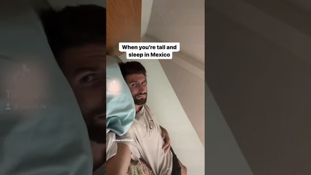 When you’re tall and sleep in Mexico??? смотреть онлайн