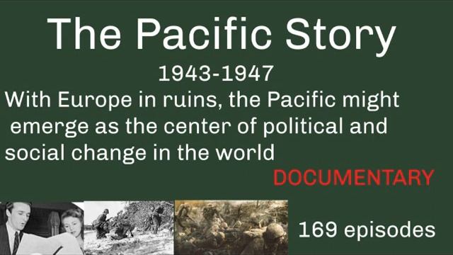 The Pacific Story (Radio) 1943 (ep008) Monsoon Asia: Adventurer and International Rivalry смотреть онлайн