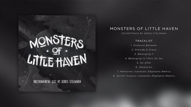 Monsters of Little Haven Soundtrack (by Denis Stelmakh) смотреть онлайн