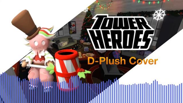 D-Plushies - Merry Madness (holiday remix) | Tower heroes смотреть онлайн