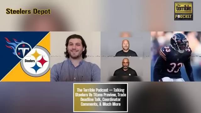 The Terrible Podcast — Talking Steelers Vs Titans Preview, Trade Deadline Talk, Coordinator Comment смотреть онлайн