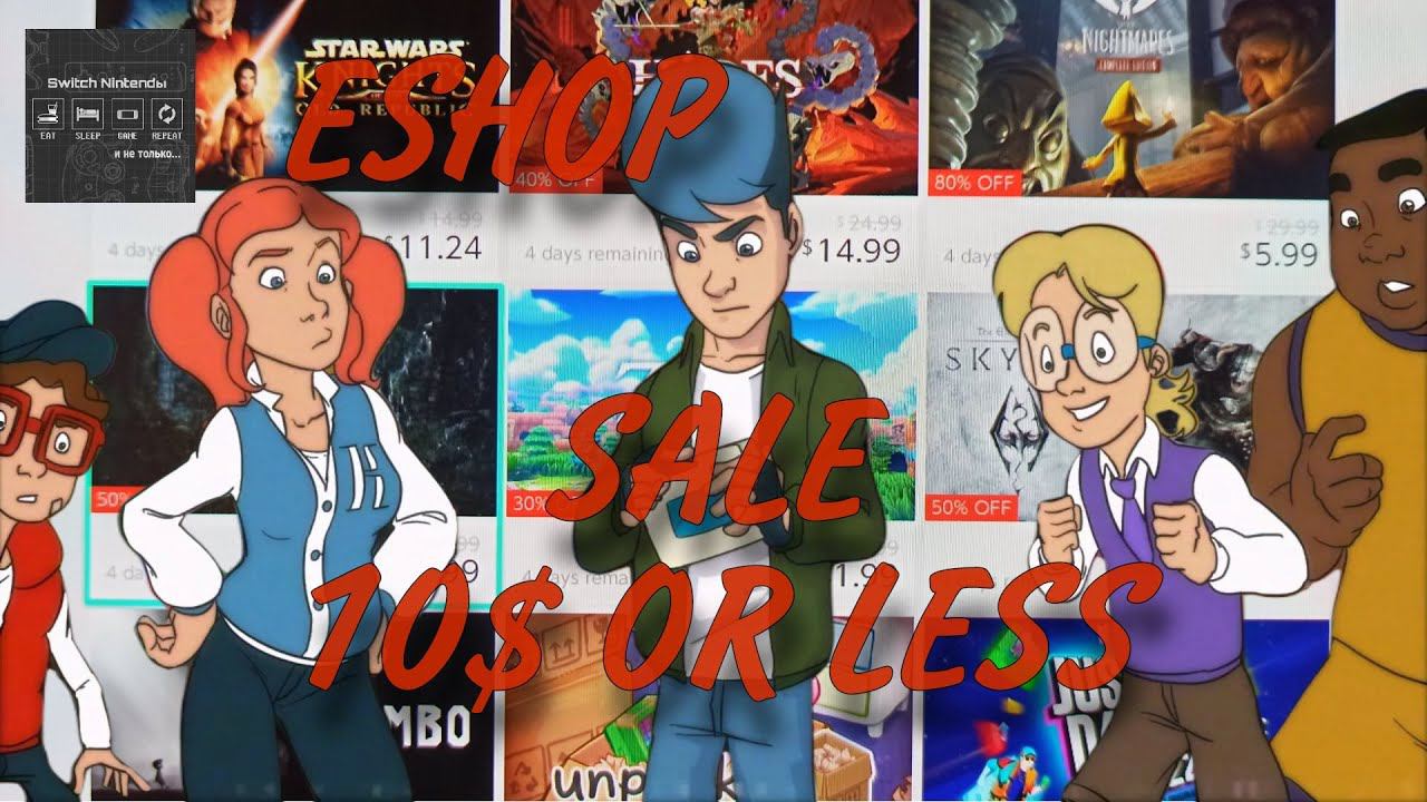 Nintendo Switch EShop Sale - что бы я взял на 10$ Первая неделя Июля 2022!