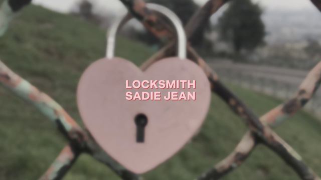 locksmith [sadie jean] — edit audio смотреть онлайн
