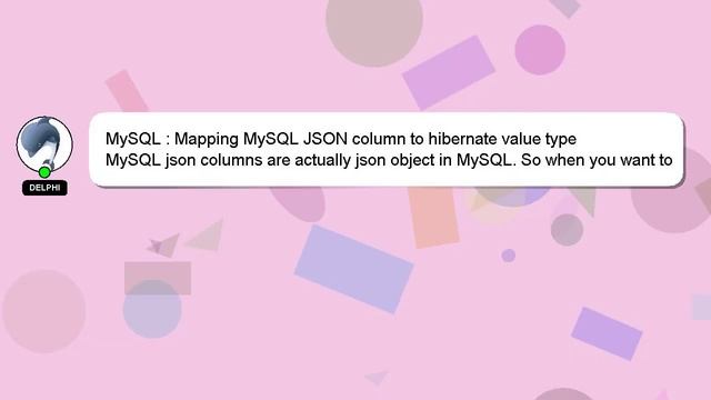 MySQL : Mapping MySQL JSON column to hibernate value type смотреть онлайн