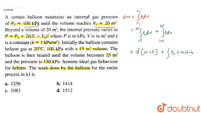 A certain balloon maintains an internal gas pressure of `P_(0) = 100 k Pa` until the volume reac... смотреть онлайн