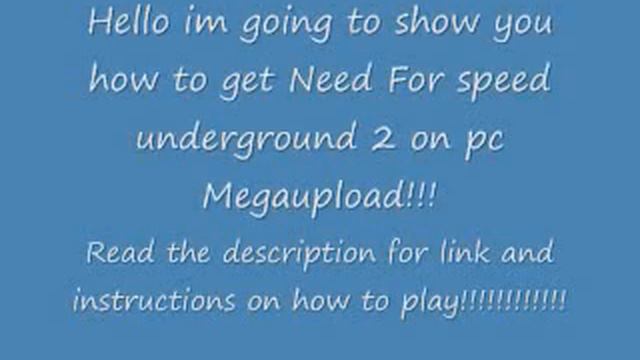 How to get Need For Speed Underground 2 Megaupload смотреть онлайн