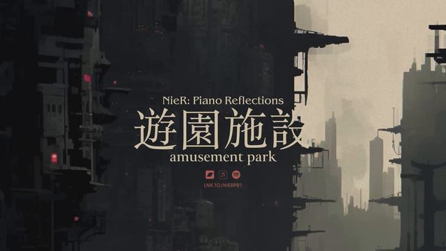 Amusement Park (Piano Reflections) [from NieR: Automata] By ROZEN