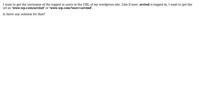 Wordpress: Get logged in username in wordpress url смотреть онлайн