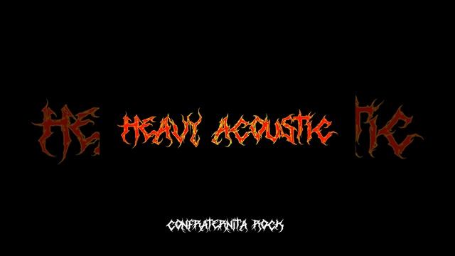 Heavy Acoustic
