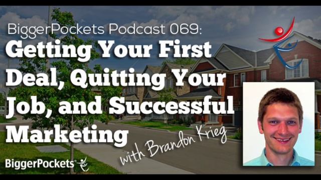 Getting Your First Deal, Quitting Your Job, and Successful Marketing | BP Podcast 69 смотреть онлайн