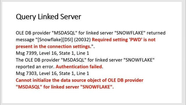 Snowflake Linked Server Problem смотреть онлайн
