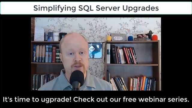 Free Webinar - Simplifying SQL Server Upgrades смотреть онлайн
