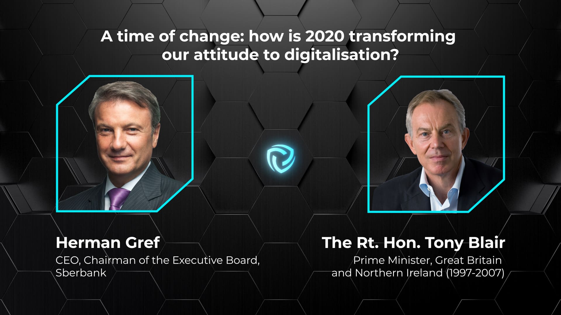 A time of change: how is 2020 transforming our attitude to digitalisation? H. Gref and T. Blair