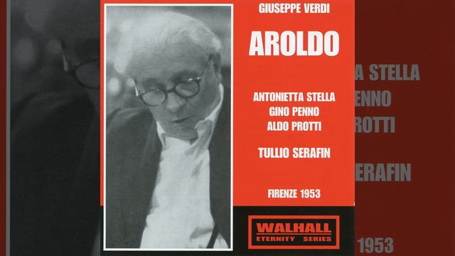 Aroldo: Act I: Oh, qual m'invade ed agita terrible pensiero! (Aroldo) смотреть онлайн