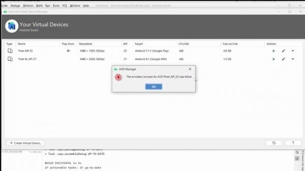The Emulator process for AVD was killed Android Studio : 4 solutions