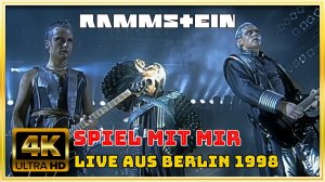 Rammstein Spiel Mit Mir 4K Live Aus Berlin 1998  60fps UHD