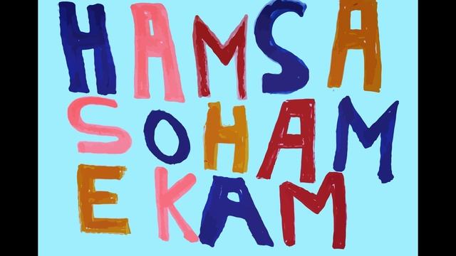 Hamsa Soham Ekam | Kosmik Band смотреть онлайн
