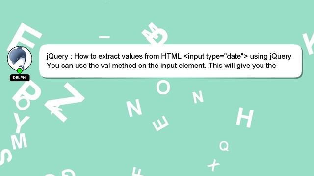 jQuery : How to extract values from HTML input type="date" using jQuery смотреть онлайн