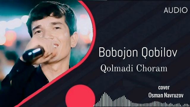 Bobojon Qobilov - Qolmadi Choram 2022 смотреть онлайн