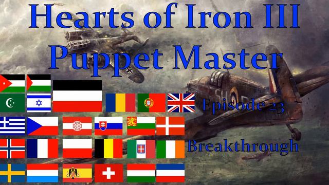Hearts of Iron III Puppet Master - Summary смотреть онлайн