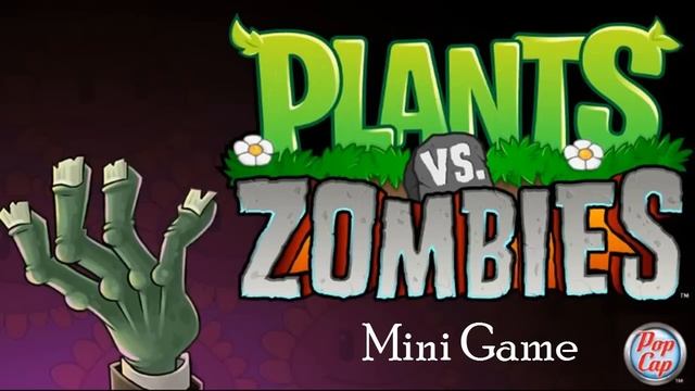 Plants vs Zombies Soundtrack. [Mini Games] смотреть онлайн