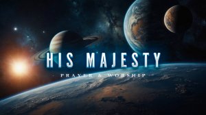 Его Величие • Музыка для Хвалы и Поклонения