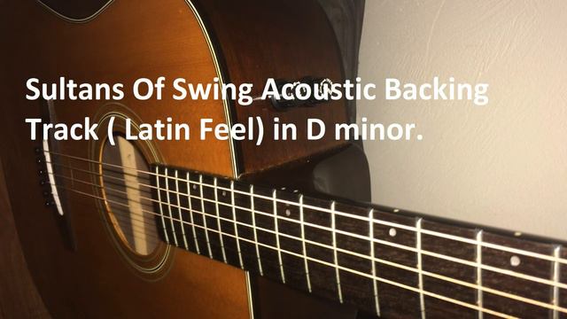 Sultans Of Swing Acoustic Backing Track( Latin Feel) in Dm смотреть онлайн