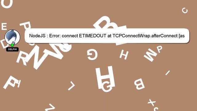 NodeJS : Error: connect ETIMEDOUT at TCPConnectWrap.afterConnect [as oncomplete] смотреть онлайн