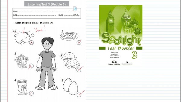 26.1  Spotlight 3. Module 3. Test Booklet. Listening Test 3