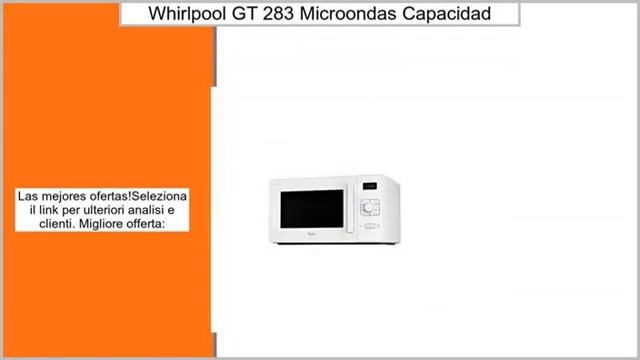 Whirlpool GT 283 WH - Microondas Gt283Wh Con Capacidad De 25 Litros Y Grill смотреть онлайн