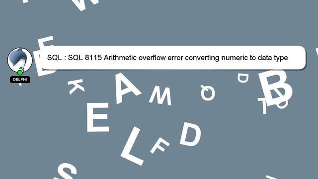SQL : SQL 8115 Arithmetic overflow error converting numeric to data type numeric смотреть онлайн