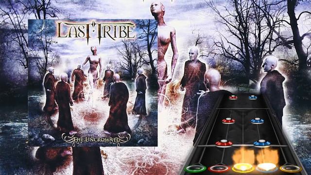 Last Tribe - The Uncrowned | CLONE HERO CHART PREVIEW смотреть онлайн