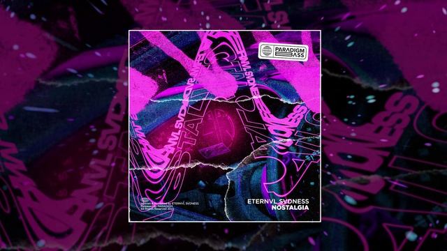 ETERNVL SVDNESS - NOSTALGIA (Официальная премьера трека)